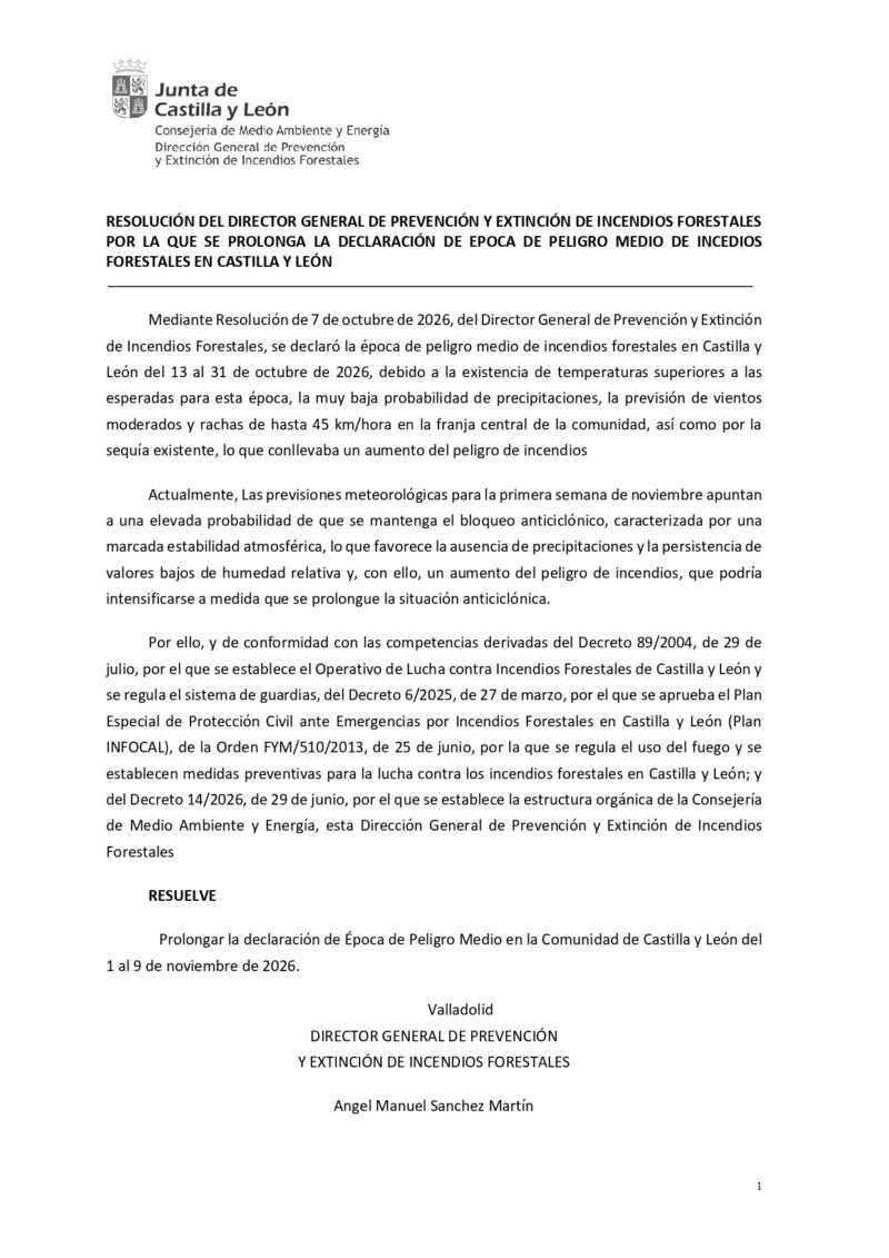 PRÓRROGA EN LA DECLARACIÓN DE ÉPOCA DE PELIGRO MEDIO DE INCENDIOS FORESTALES EN CYL